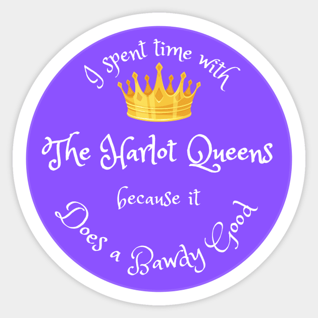 Spending Time Sticker by The Harlot Queens